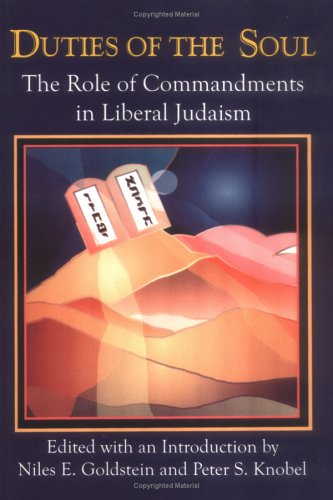 Imagen de archivo de Duties of the Soul: The Role of Commandments in Liberal Judaism a la venta por More Than Words