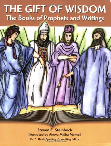 Beispielbild fr The Gift of Wisdom : The Books of Prophets and Writings zum Verkauf von Better World Books