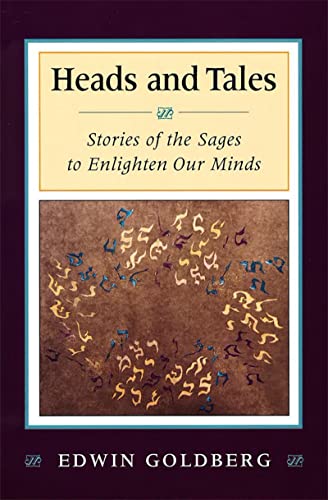 Imagen de archivo de Heads and Tales: Stories of the Sages to Enlighten Our Minds a la venta por HPB-Red