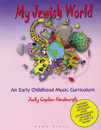 Stock image for My Jewish World: An Early Childhood Music Curriculum for sale by Decluttr