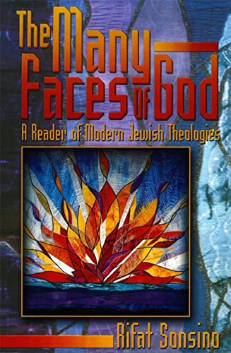 Beispielbild fr The Many Faces Of God: A Reader Of Modern Jewish Theologies zum Verkauf von Books From California