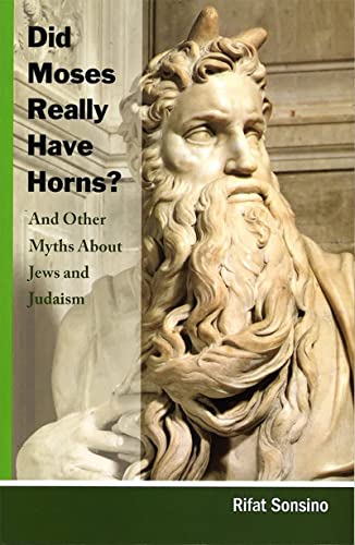 Beispielbild fr Did Moses Really Have Horns? and Other Myths about Jews and Judaism zum Verkauf von ThriftBooks-Dallas