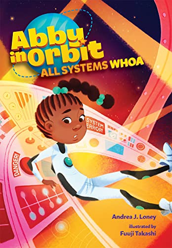Stock image for All Systems Whoa (Volume 3) (Abby in Orbit) for sale by HPB Inc.