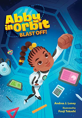 Stock image for Blast Off! (Volume 1) (Abby in Orbit) for sale by GF Books, Inc.