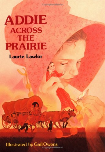 Stock image for Addie Across the Prairie for sale by Hawking Books