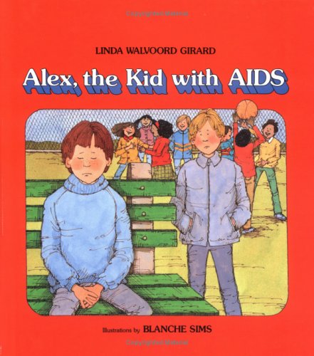 Beispielbild fr Alex, the Kid with AIDS zum Verkauf von ThriftBooks-Atlanta