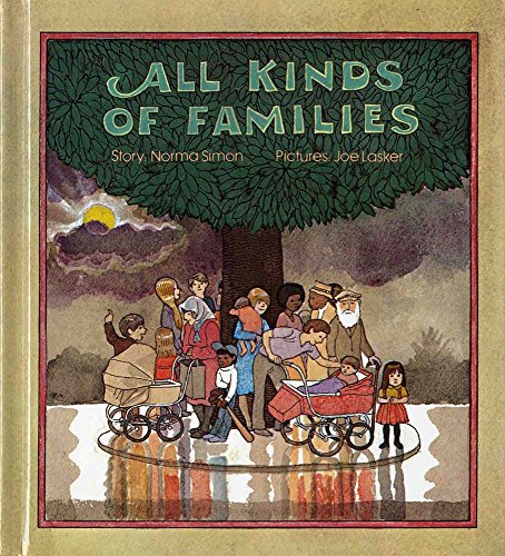Beispielbild fr All Kinds of Families zum Verkauf von Better World Books: West