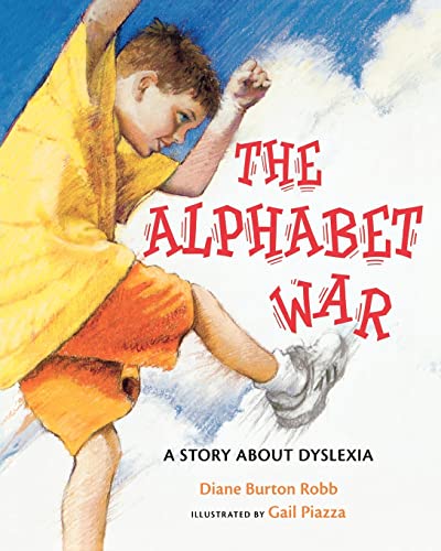 Beispielbild fr The Alphabet War: A Story about Dyslexia zum Verkauf von SecondSale