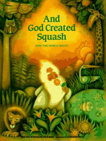 Stock image for And God Created Squash: How the World Began for sale by HPB-Diamond