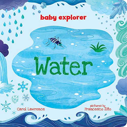 Stock image for Water (Baby Explorer) for sale by Ebooksweb