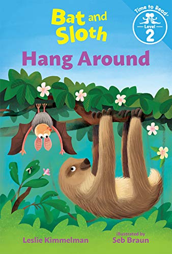 Beispielbild fr Bat and Sloth Hang Around (Bat and Sloth: Time to Read, Level 2) zum Verkauf von SecondSale