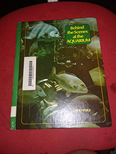Stock image for Behind the Scenes at the Aquarium for sale by Better World Books
