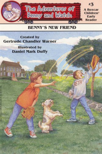 Stock image for Benny's New Friend (Boxcar Children Early Reader #3) (Adventures of Benny and Watch) for sale by SecondSale