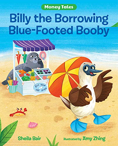 Beispielbild fr Billy, the Borrowing Blue-Footed Booby zum Verkauf von Blackwell's
