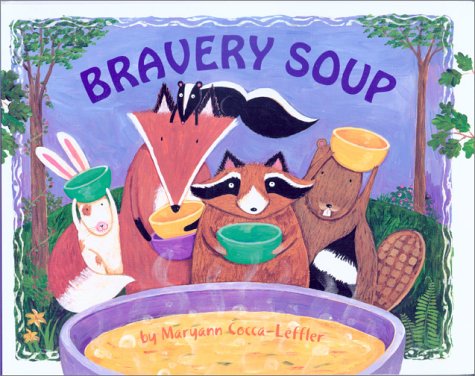 9780807508701: Bravery Soup