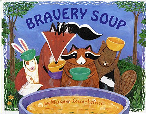 Beispielbild fr Bravery Soup (Albert Whitman Prairie Books (Paperback)) zum Verkauf von Wonder Book