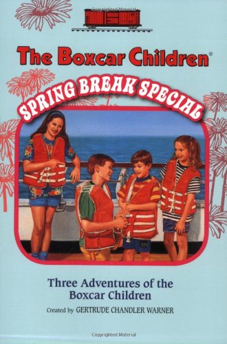 Stock image for The Boxcar Children Spring Break Special (The Boxcar Children Mysteries) for sale by Front Cover Books