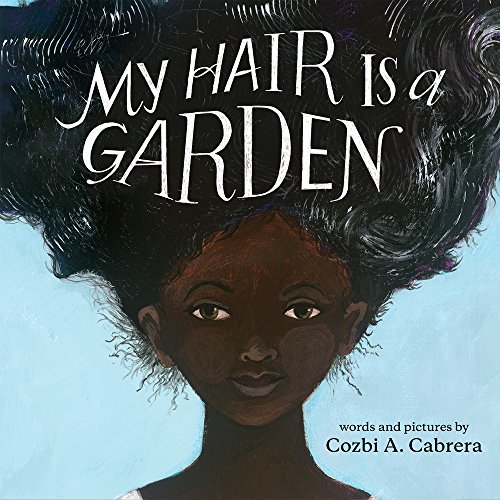 Beispielbild fr My Hair is a Garden zum Verkauf von SecondSale