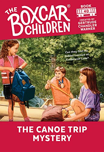 Stock image for The Canoe Trip Mystery (The Boxcar Children Mysteries) for sale by Wonder Book