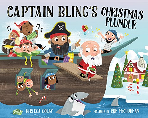 Beispielbild fr Captain Bling's Christmas Plunder zum Verkauf von Better World Books