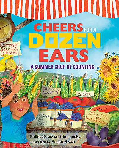 Imagen de archivo de Cheers for a Dozen Ears : A Summer Crop of Counting a la venta por Better World Books