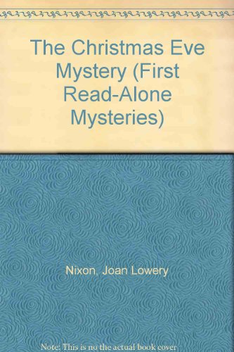 Stock image for The Christmas Eve Mystery (First Read-Alone Mysteries) for sale by Project HOME Books