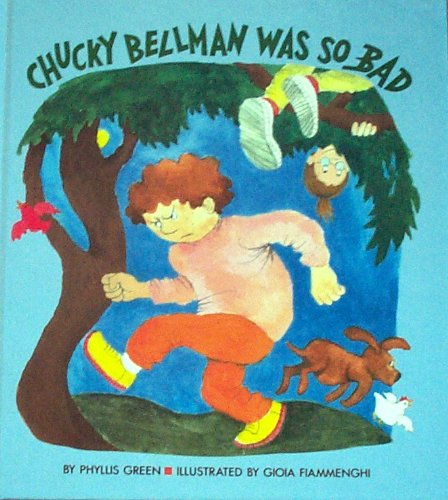 Stock image for Chucky Bellman Was So Bad for sale by Thomas F. Pesce'