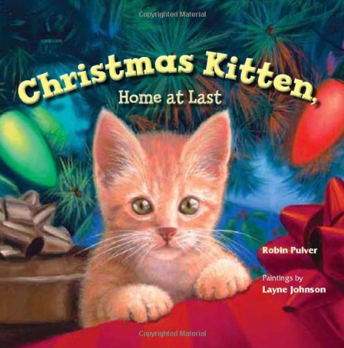 Stock image for Christmas Kitten, Home at Last for sale by Goodwill Books