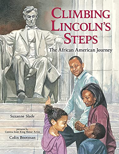 Stock image for Climbing Lincoln's Steps: The African American Journey for sale by ThriftBooks-Dallas