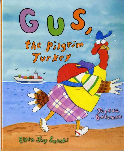 Beispielbild fr Gus, the Pilgrim Turkey zum Verkauf von SecondSale
