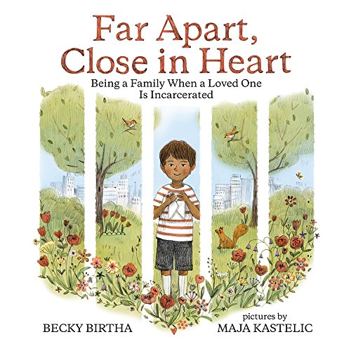 Stock image for Far Apart, Close in Heart : Being a Family When a Loved One Is Incarcerated for sale by Better World Books