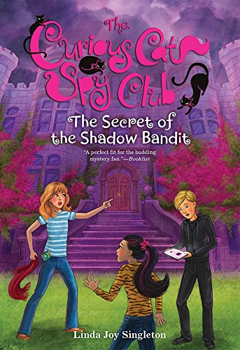 Beispielbild fr The Secret of the Shadow Bandit (4) (The Curious Cat Spy Club) zum Verkauf von SecondSale