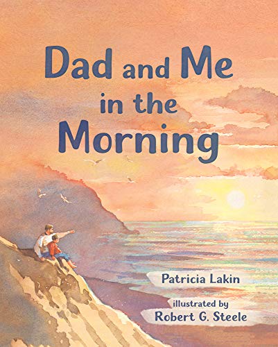 Stock image for Dad and Me in the Morning for sale by BooksRun