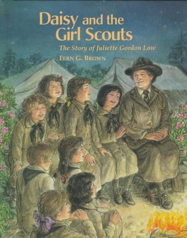 Imagen de archivo de Daisy and the Girl Scouts: The Story of Juliette Gordon Low a la venta por St Vincent de Paul of Lane County