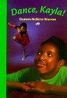 Stock image for Dance, Kayla for sale by ThriftBooks-Atlanta