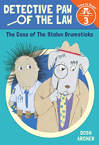 Imagen de archivo de The Case of the Stolen Drumsticks (Detective Paw of the Law: Time to Read, Level 3) a la venta por Better World Books