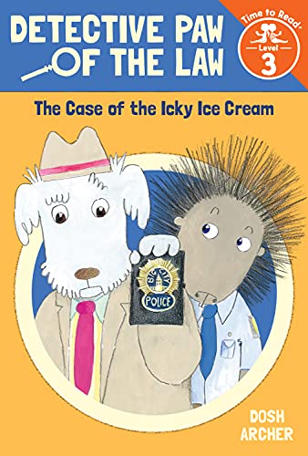 Stock image for The Case of the Icky Ice Cream (Detective Paw of the Law: Time to Read, Level 3) for sale by Better World Books