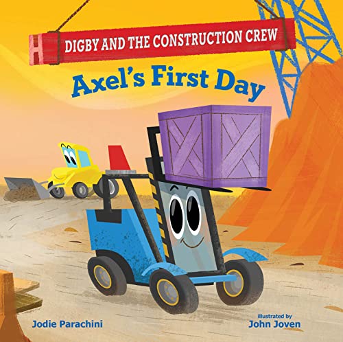 Stock image for Axel's First Day (Digby and the Construction Crew) for sale by HPB Inc.
