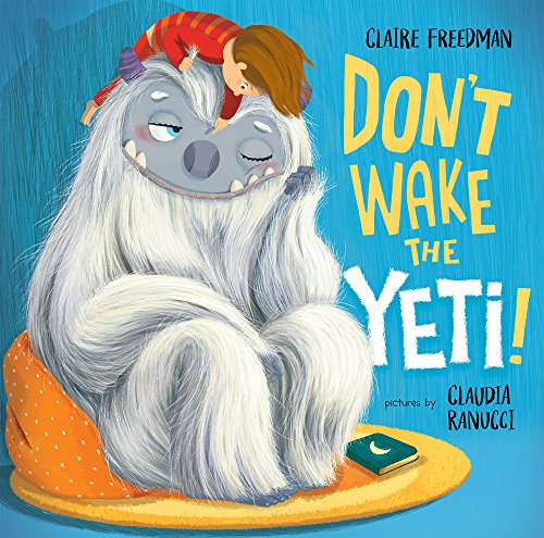 Imagen de archivo de Don't Wake the Yeti! a la venta por Better World Books