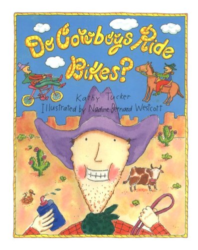 Imagen de archivo de Do Cowboys Ride Bikes? a la venta por Better World Books