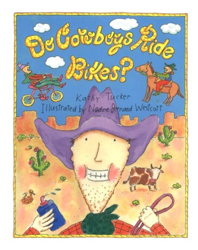 Stock image for Do Cowboys Ride Bikes? for sale by Better World Books