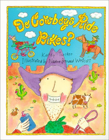 Stock image for Do Cowboys Ride Bikes? for sale by ThriftBooks-Dallas