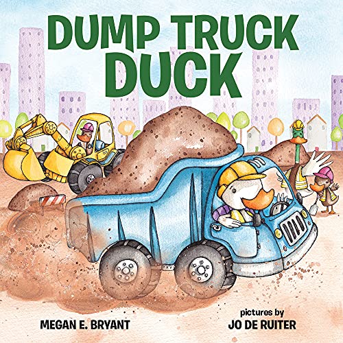 Stock image for Dump Truck Duck for sale by SecondSale
