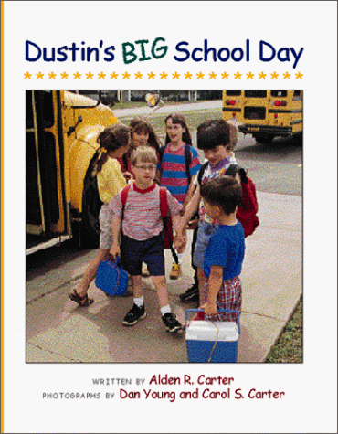 Stock image for Dustin's Big School Day for sale by Better World Books