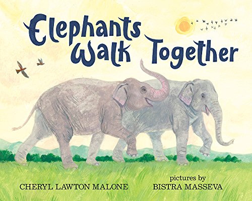 Stock image for Elephants Walk Together for sale by SecondSale