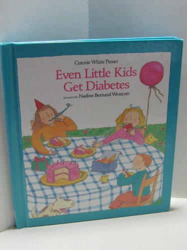 Stock image for Even Little Kids Get Diabetes for sale by Better World Books