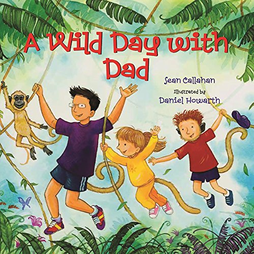 Stock image for A Wild Day With Dad for sale by ThriftBooks-Atlanta