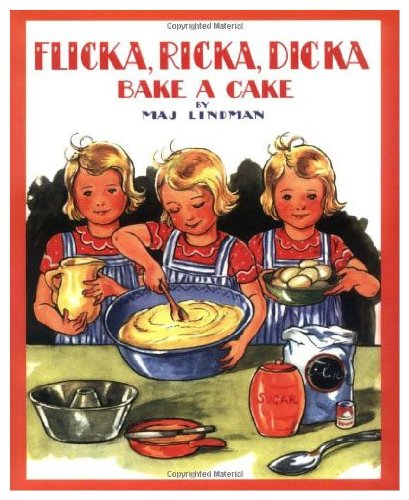 Imagen de archivo de Flicka, Ricka, Dicka Bake a Cake a la venta por ThriftBooks-Atlanta