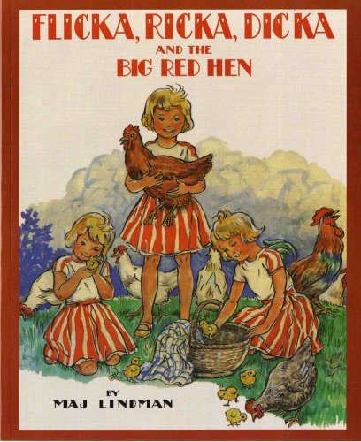 Imagen de archivo de Flicka, Ricka, Dicka and the Big Red Hen a la venta por Better World Books: West