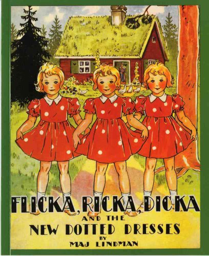 Beispielbild fr Flicka, Ricka, Dicka, and the New Dotted Dresses zum Verkauf von ThriftBooks-Dallas